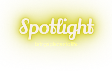 Spotlight brings places to life